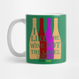 I Like The Wine Not The Label Mug